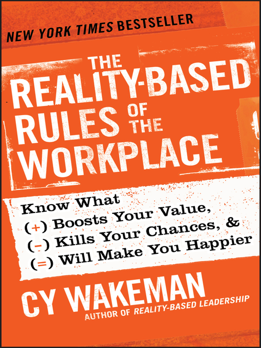 Title details for The Reality-Based Rules of the Workplace by Cy Wakeman - Wait list